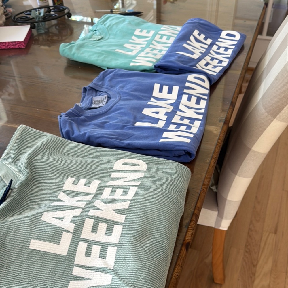 Lake Weekend tee shirts and Sweatshirt.TAKE ALL $30 printed too many